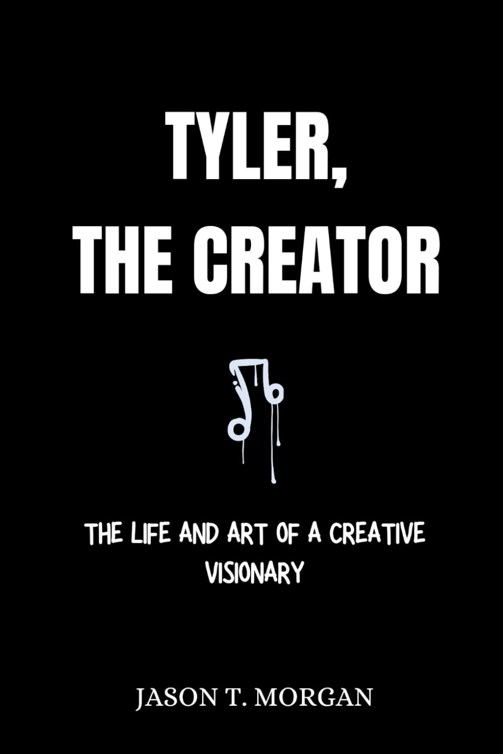 capítulo por capítulo baixar Tyler, The Creator Biography: The Life and Art of a Creative Visionary
