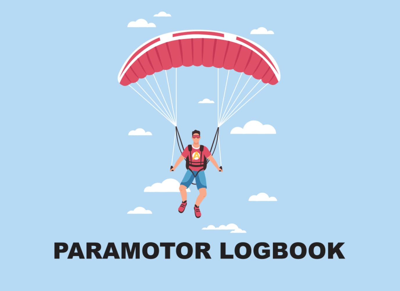 Paramotor Logbook: Diary For Tracking Flights Duration, Launch And Landing Location, Weather, Distance ,Wind Also Post-Flight Inspection | Mountains And Ocean