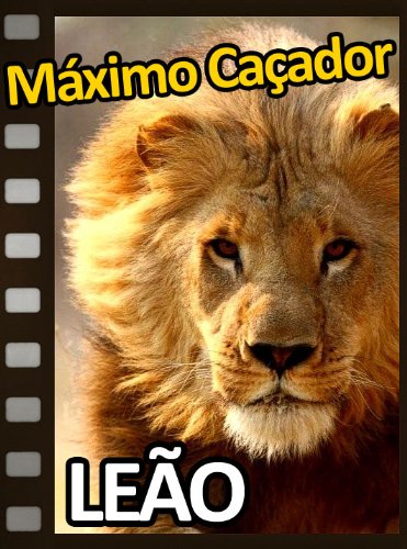 ler totalmente Máximo Caçador: Leão
