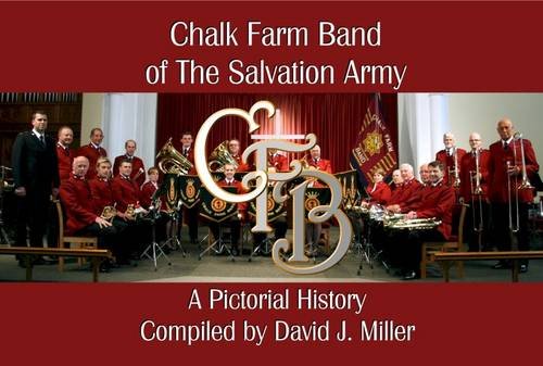 Chalk Farm Band of the Salvation Army: A Pictorial History baixar o livro de graça