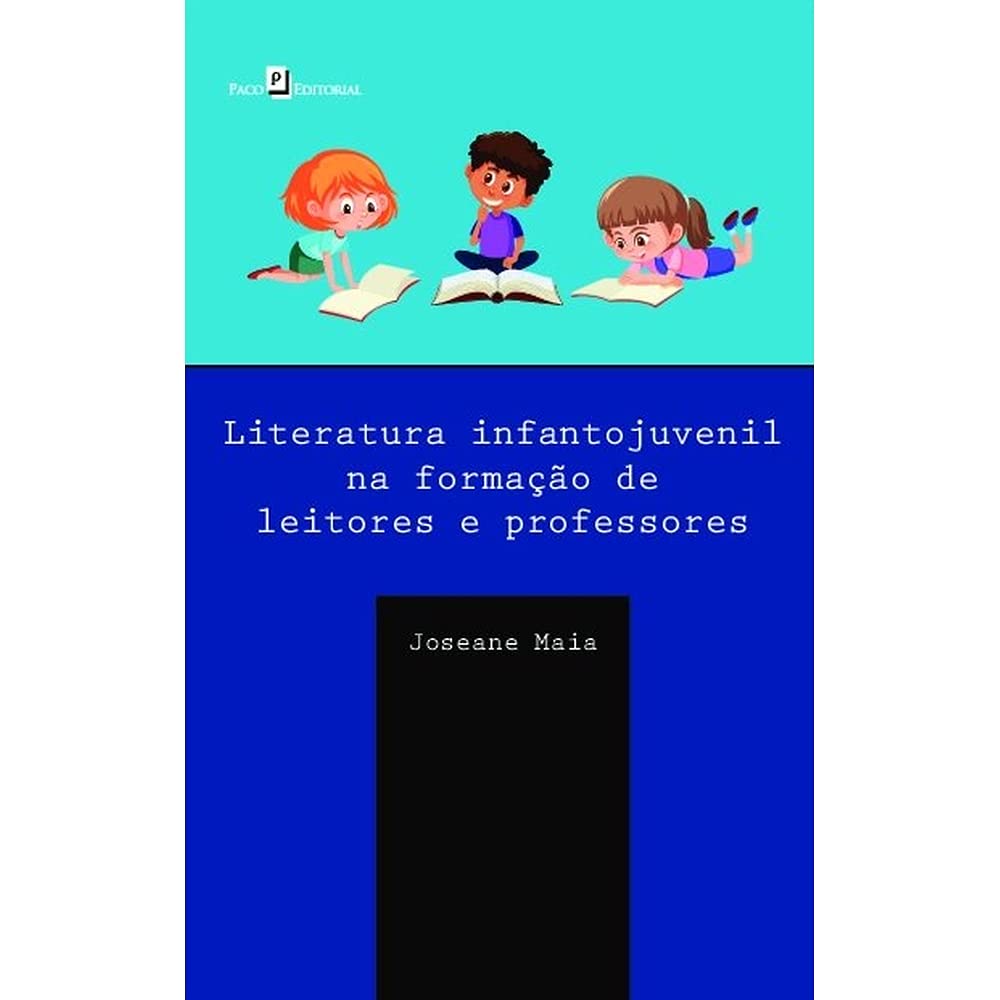 ler totalmente Literatura Infantojuvenil na Formação de Leitores e Professores