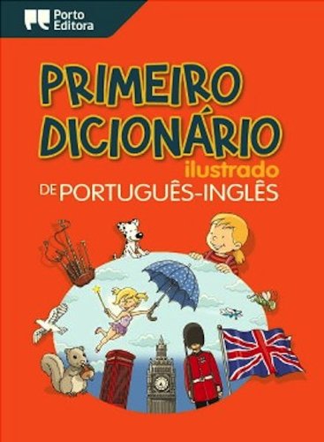 First Illustrated Portuguese-English Dictionary baixar livro de graça