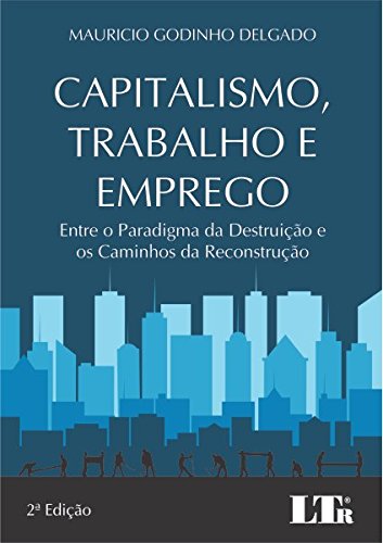 capítulo por capítulo baixar Capitalismo, Trabalho e Emprego