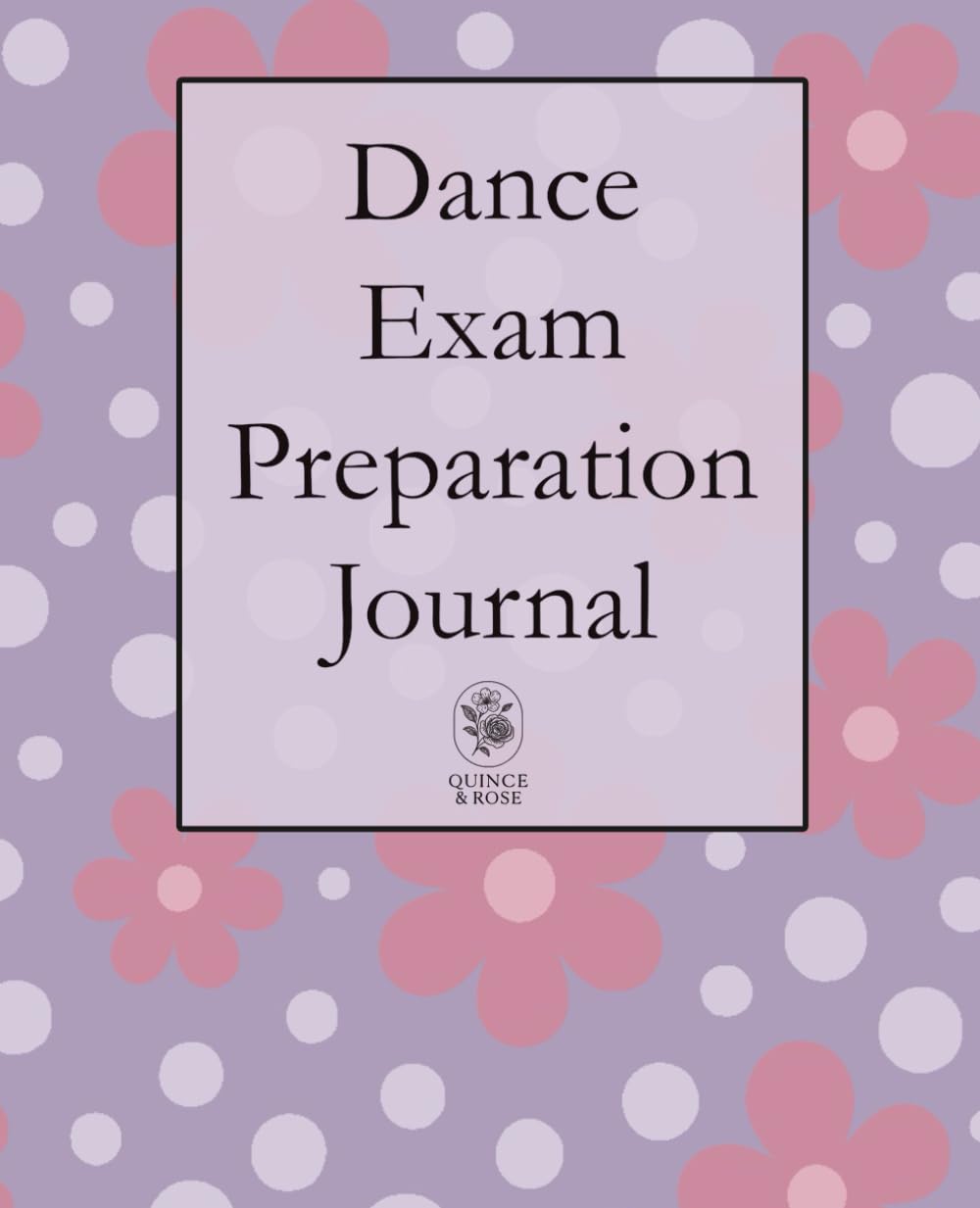 ler totalmente Dance Exam Preparation Journal Pink Daisies: Plan, prepare, and shine on exam day