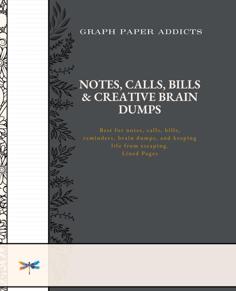 capítulo por capítulo baixar GRAPH PAPER ADDICT - Notes, Calls, Bills & Creative Brain Dumps: Lined Pages for Life Admin, Creative Notes, Reminders, and Project Thoughts