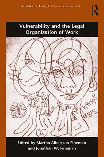 ler totalmente Vulnerability and the Legal Organization of Work (Gender in Law, Culture, and Society) (English Edition)
