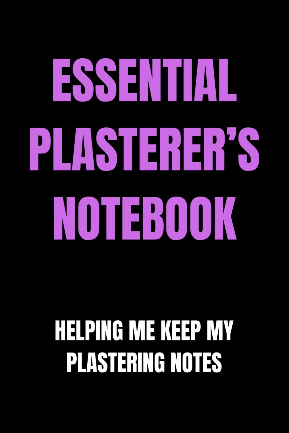 Essential Plasterer’s Notebook baixar o livro de graça