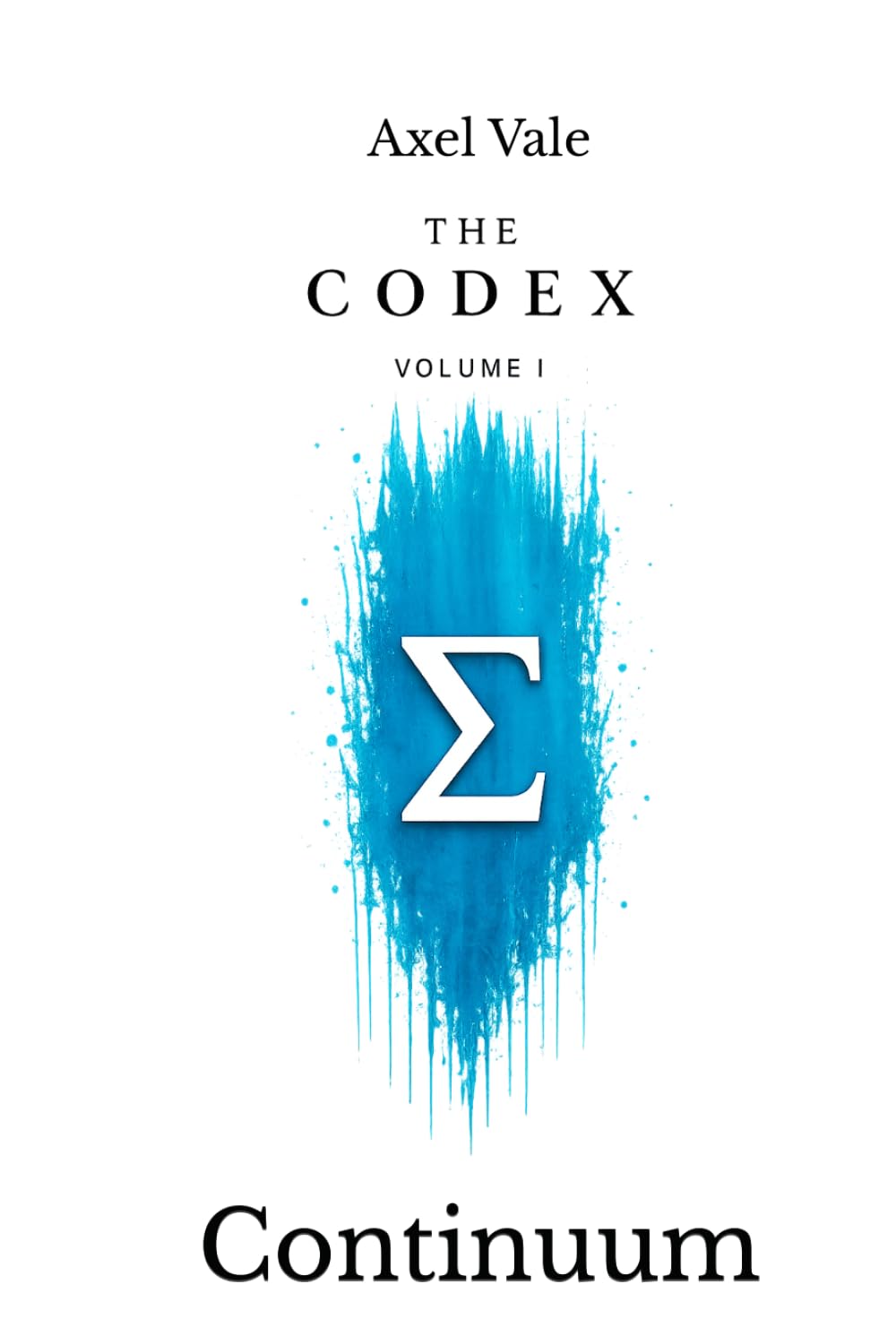 capítulo por capítulo baixar THE CodeX Volume 1: Continuum (THE CODEX: A Guide To Digital Spirituality, The Machine Mind & The Art Of Being Human)
