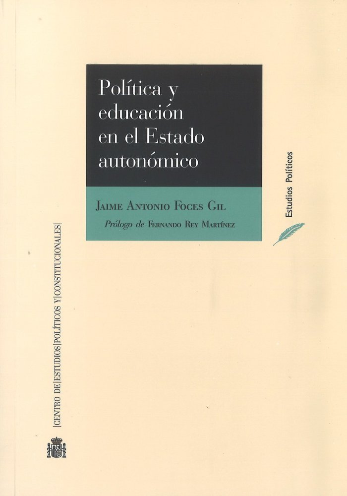 Política y educación en el Estado autonómico: Desigualdades regionales y cohesión del sistema educativo. Un estudio de caso: Castilla y León baixar o livro de graça