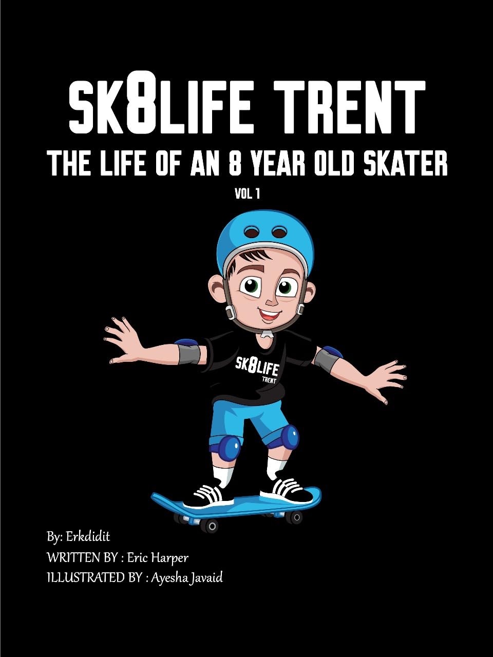 Sk8Life Trent: The Life Of an 8 Year Old Skater: Volume 1 (English Edition) baixar livro de graça