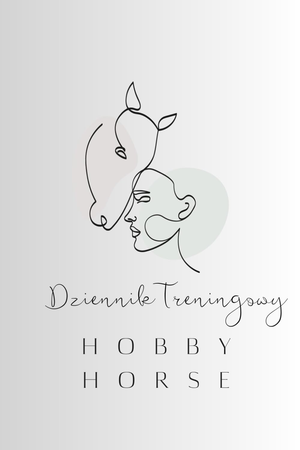Dziennik Treningowy Hobby Horse – Planer dla jeźdźców i Motywator dla Miłośników Koników na Kiju: styl minimalistyczny: Zapisuj cele, sukcesy i... dla dzieci i nastolatków (Polish Edition) baixar o livro de graça