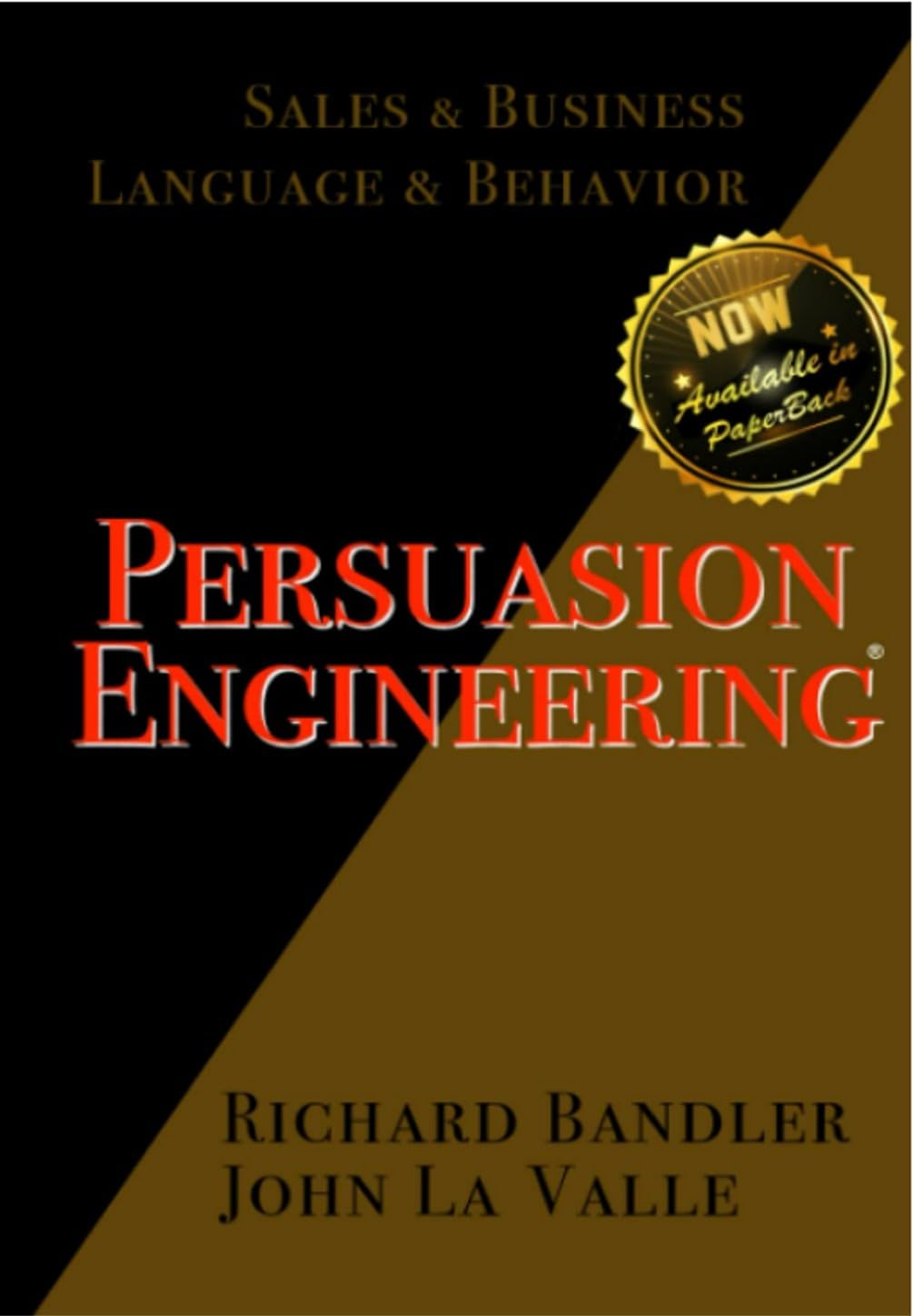PERSUASION ENGINEERING ™: SALES & BUSINESS. LANGUAGE & BEHAVIOR. (English Edition) baixar livro de graça
