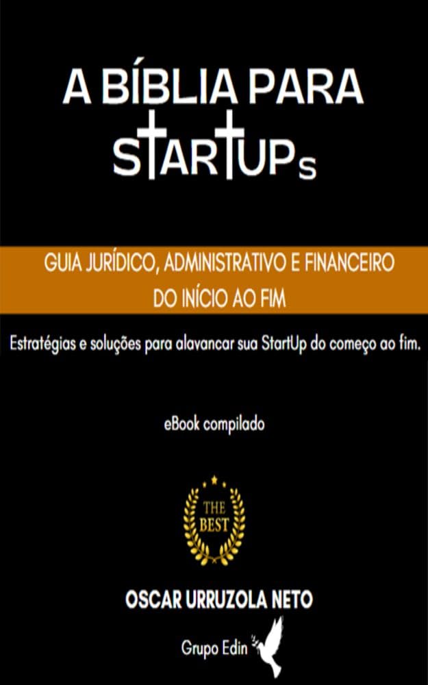 ler totalmente A BÍBLIA PARA STARTUPs: (Caminhos que levam à RIQUEZA)