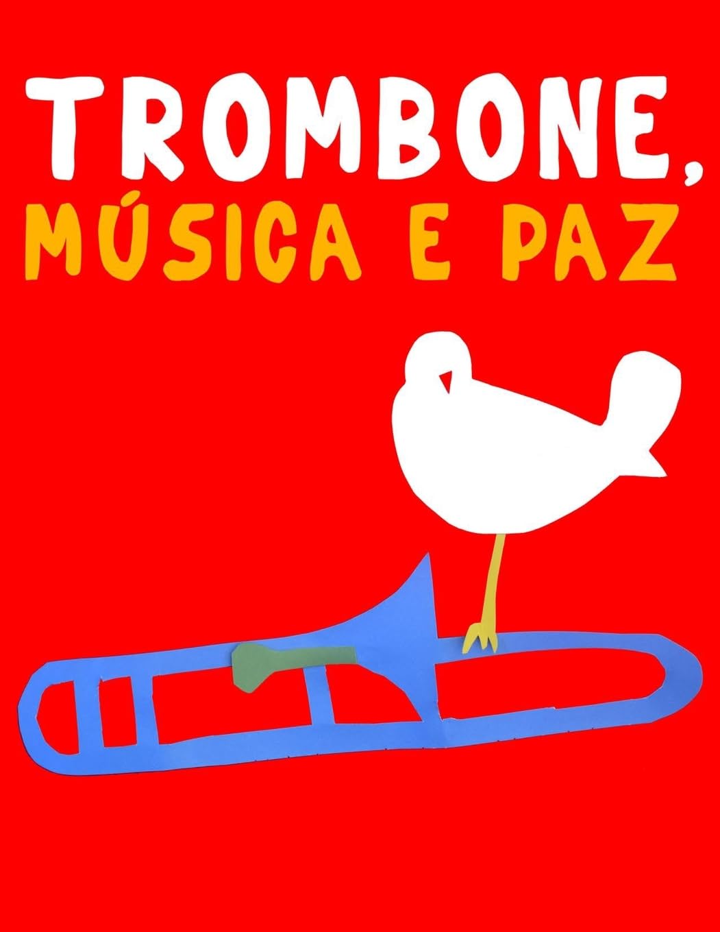 Trombone, Música e paz baixar livro de graça