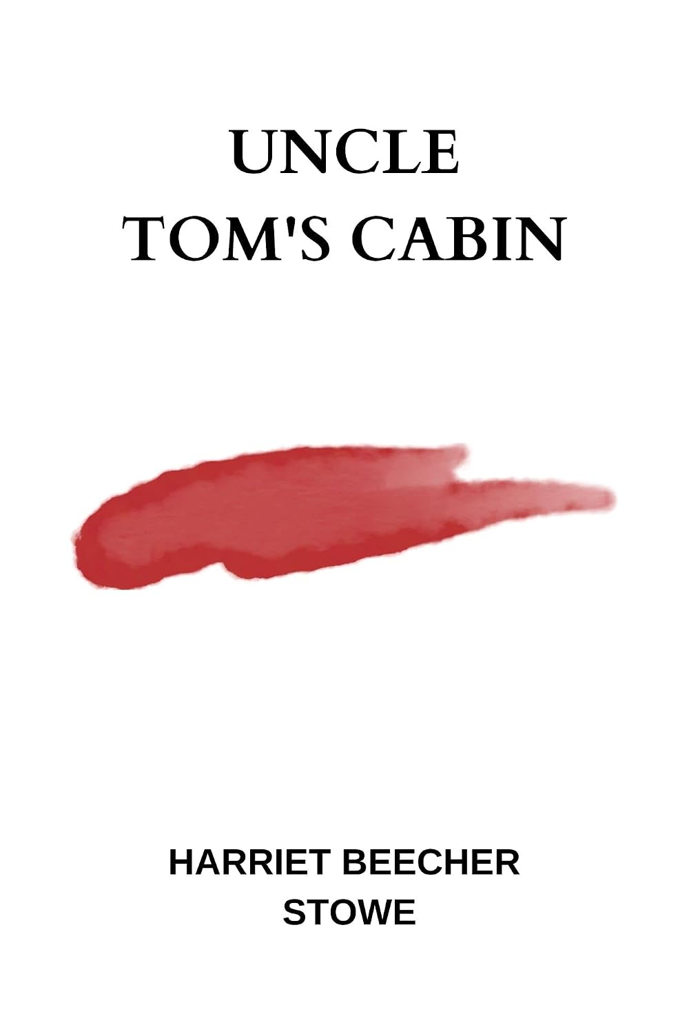 ler totalmente Uncle Tom’s Cabin by harriet beecher stowe (English Edition)