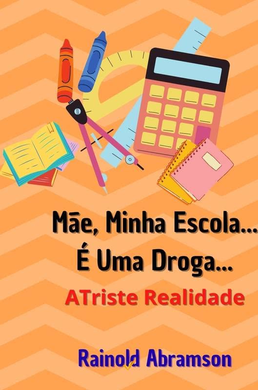 capítulo por capítulo baixar Mãe, Minha Escola... É Uma Droga...: Triste Realidade