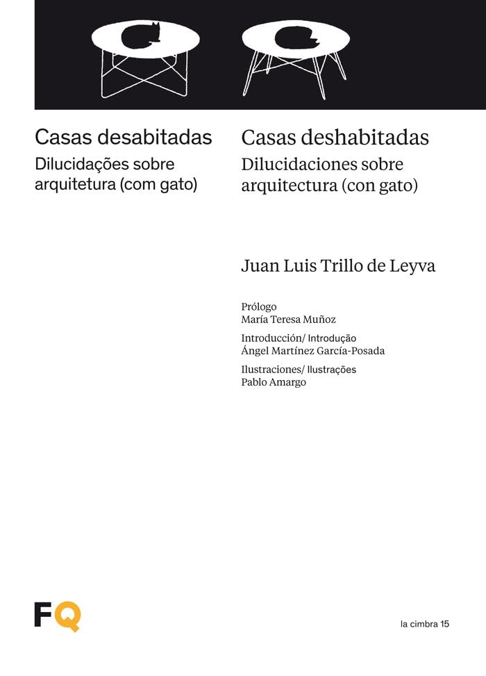 Casa deshabitadas / Casas desabitadas: Dilucidaciones sobre arquitectura (con gato) / Dilucidacoes sobre arquitetura (com gato): 15 baixar livro de graça