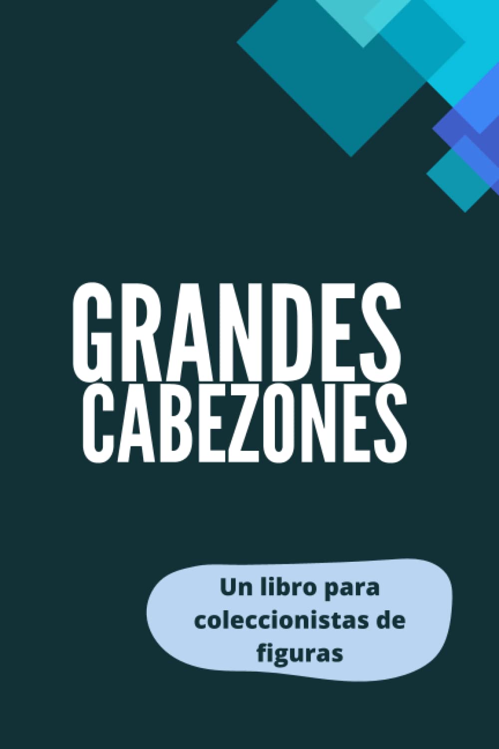 Grandes cabezones (Spanish Edition) baixar livro de graça