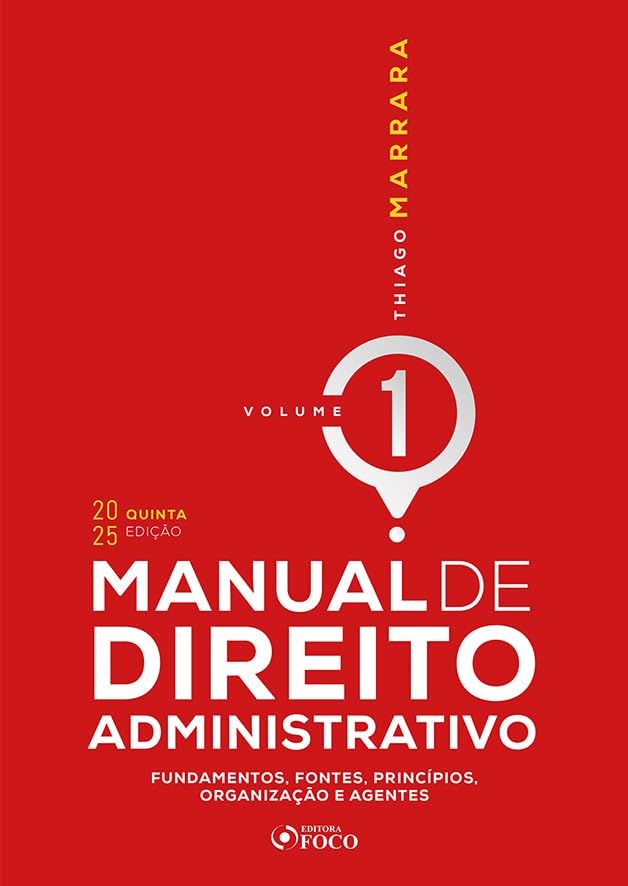 capítulo por capítulo baixar Manual de Direito Administrativo - 5ª Ed 2025 - Volume 1: Fundamentos, Fontes, Princípios, Organização e Agentes