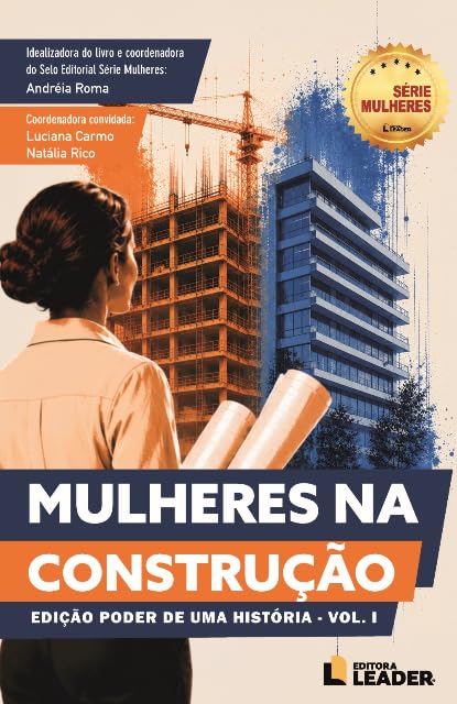 Mulheres na Construção: Edição Poder de uma História (Volume 1) baixar o livro de graça