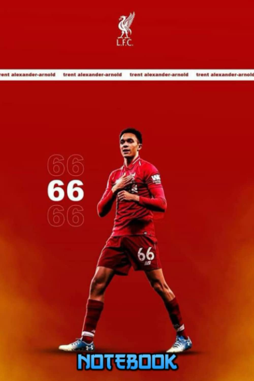 ler totalmente Notebook: Trent Alexander-Arnold Notebook 100 Pages Collage Lined Pages Thankgiving Notebook Journal Gift Idea For Students, Teens, Boy and Girl #678