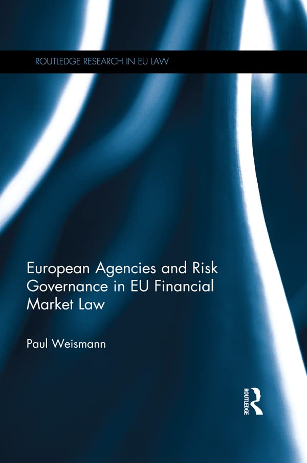 ler totalmente European Agencies and Risk Governance in EU Financial Market Law (Routledge Research in EU Law) (English Edition)