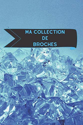 ler totalmente Ma collection de broches: Carnet de notes avec lignes grises claires pour assurer le suivi de votre inventaire de broches, idéal pour les brochaphiles (French Edition)