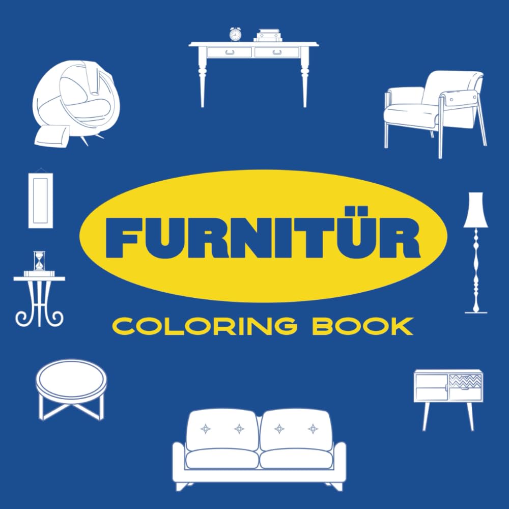 FURNITÜR | Easy Furniture & Home Decor Coloring Book: Fun and relaxing mockup catalog for Swedish furniture enthusiasts (and other wicked troubled... Easy Coloring Books For Fun & Stress Relief) baixar livro de graça