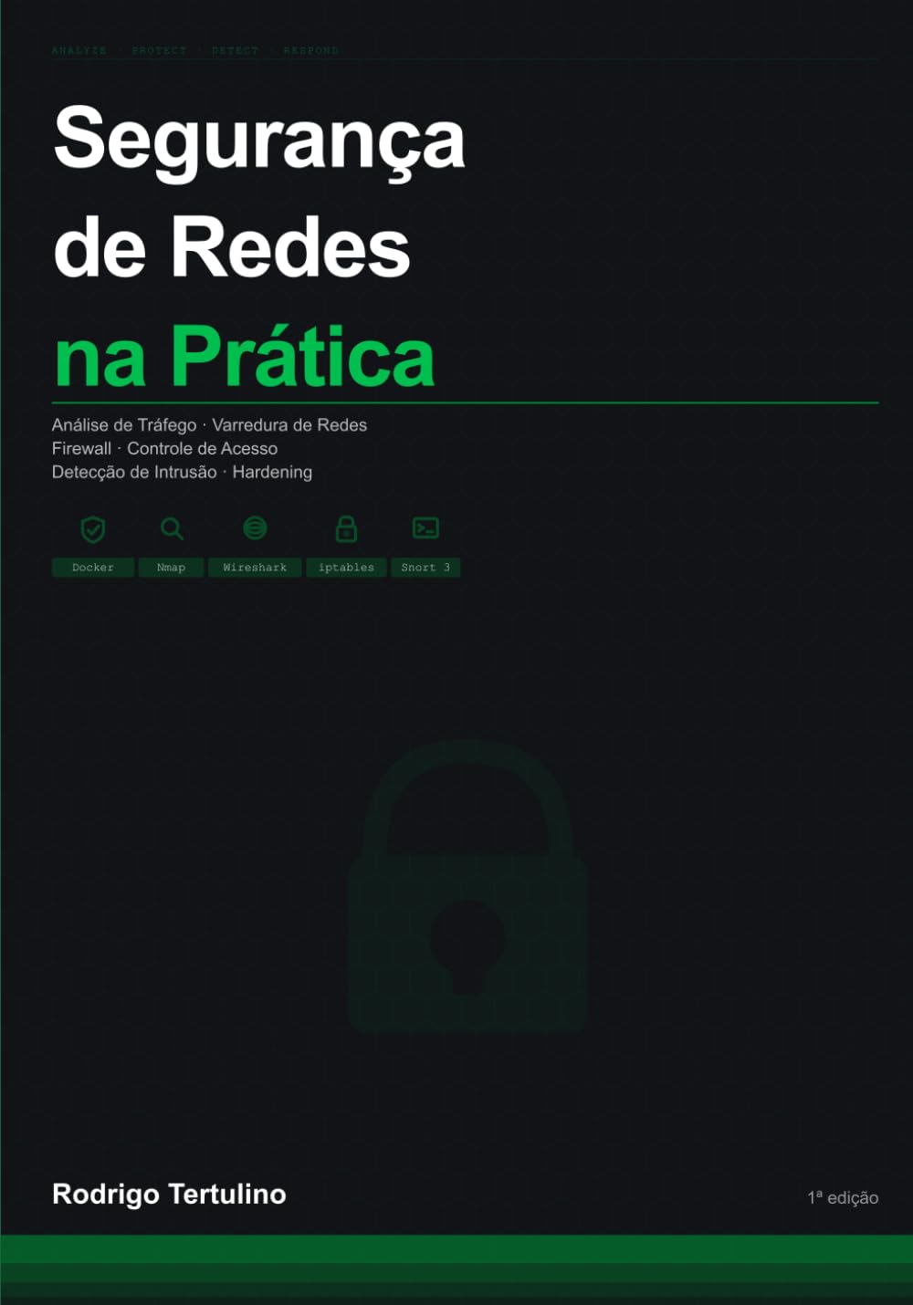 ler totalmente Segurança de Redes na Prática: Análise de Tráfego, Varredura, Firewall e Políticas de Acesso (Portuguese Edition)