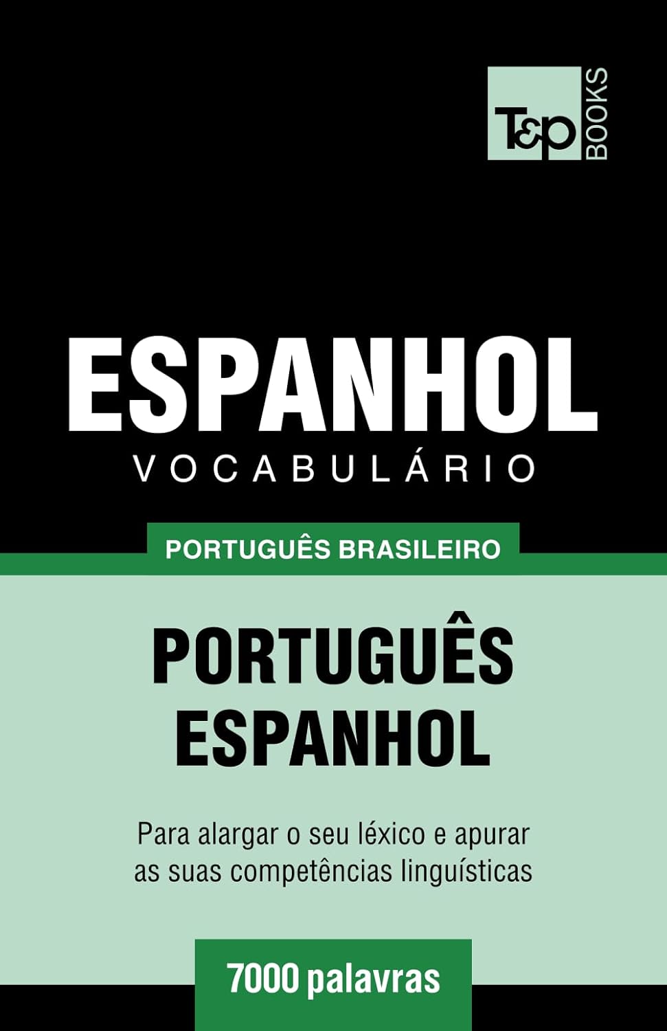 Vocabulário Português Brasileiro-Espanhol - 7000 palavras: 67 baixar o livro de graça