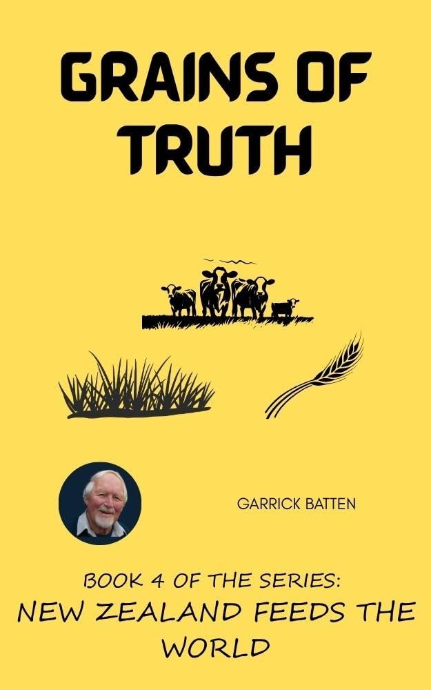 GRAINS OF TRUTH: KNOW MORE ABOUT YOUR FOOD COSTS (NEW ZEALAND FEEDS THE WORLD Book 4) (English Edition) baixar livro de graça