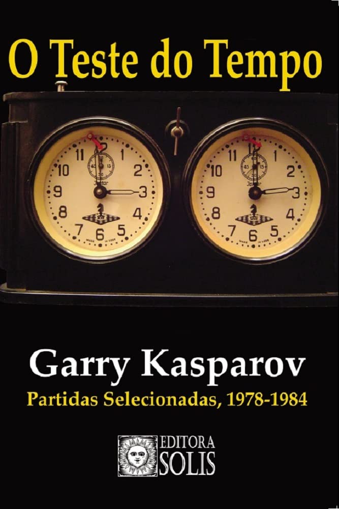 ler totalmente O Teste do Tempo: Partidas selecionadas, 1978-1984