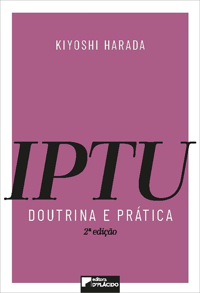 IPTU - Doutrina e Prática (Volume 1)
