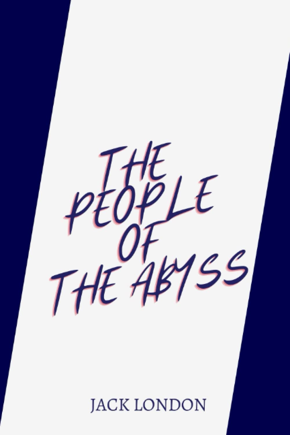 The People of the Abyss by jack london
