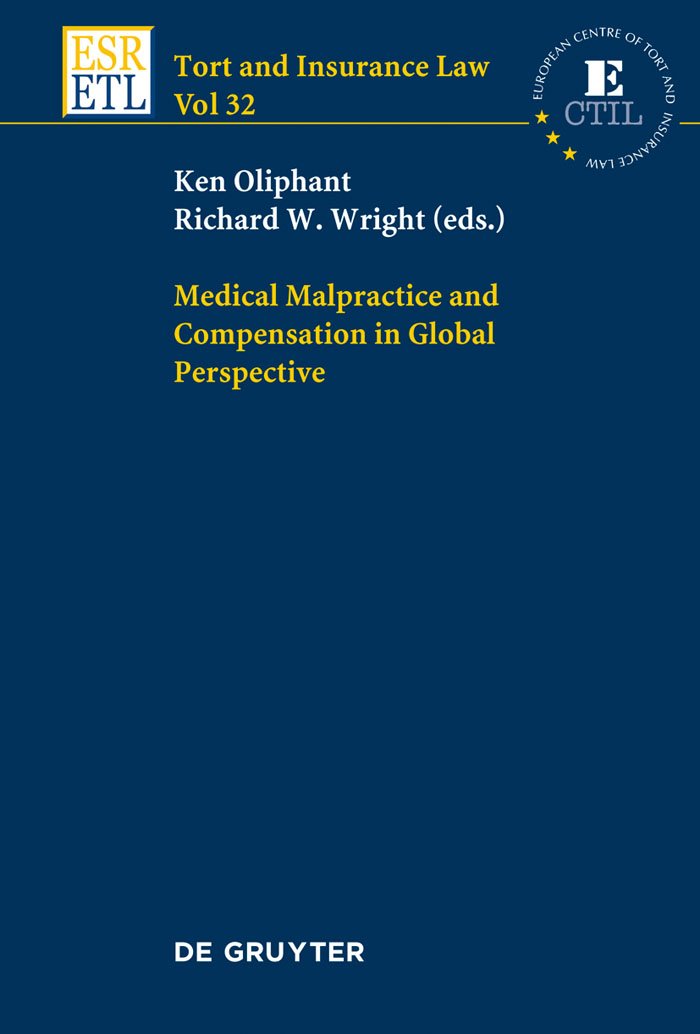 ler totalmente Medical Malpractice and Compensation in Global Perspective (Tort and Insurance Law Book 32) (English Edition)
