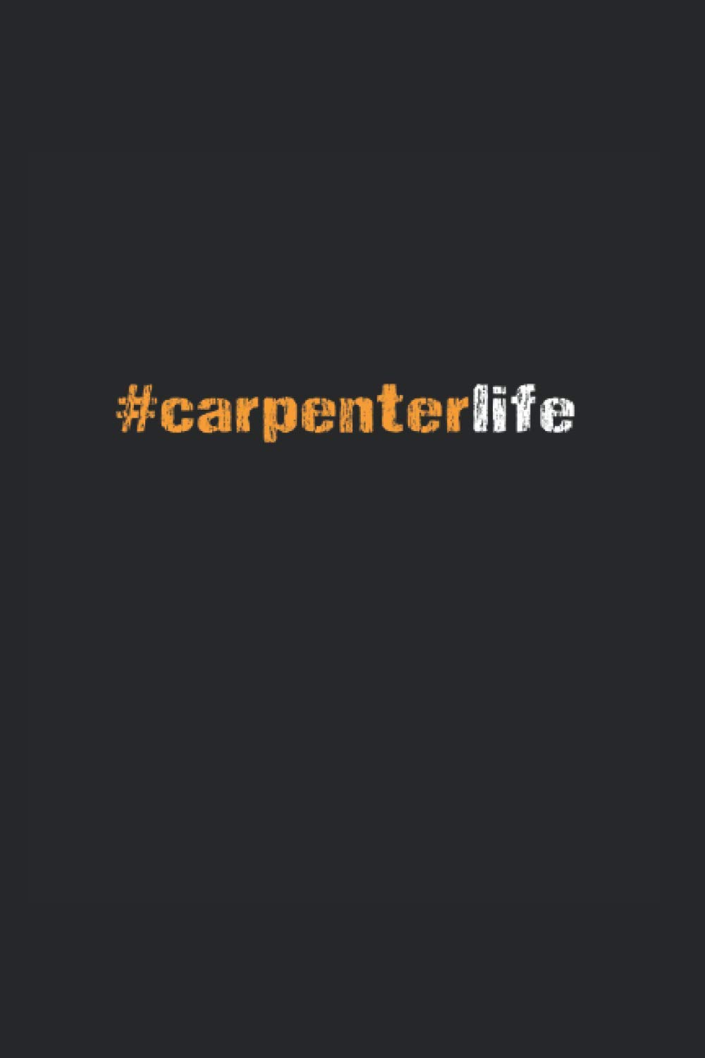 ler totalmente Carpenter Life: Lined Journal For Carpenters