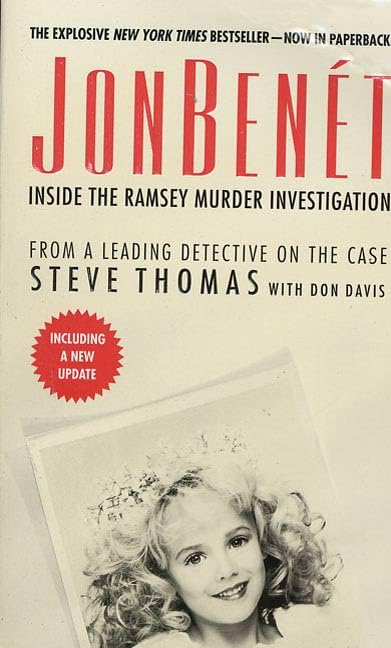 JonBenet: Inside the Ramsey Murder Investigation (English Edition)