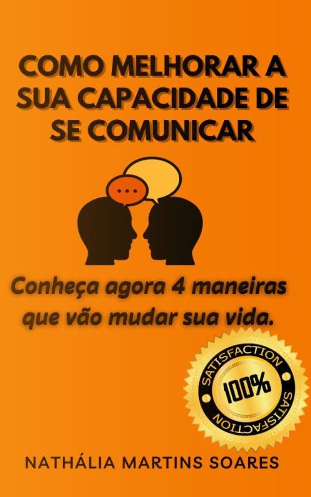 capítulo por capítulo baixar Como melhorar sua capacidade de se comunicar: Conheça agora 4 maneiras que vão mudar a sua vida