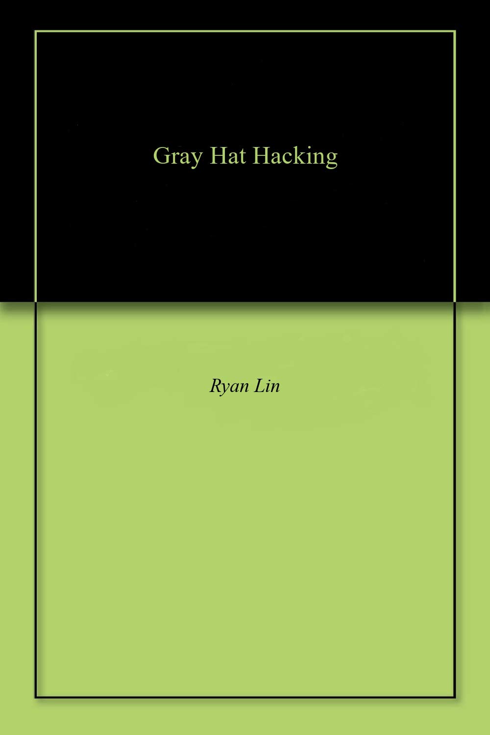 ler totalmente Gray Hat Hacking (English Edition)