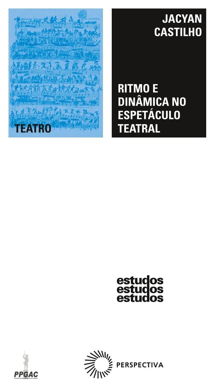 Ritmo e dinâmica no espetáculo teatral: 320