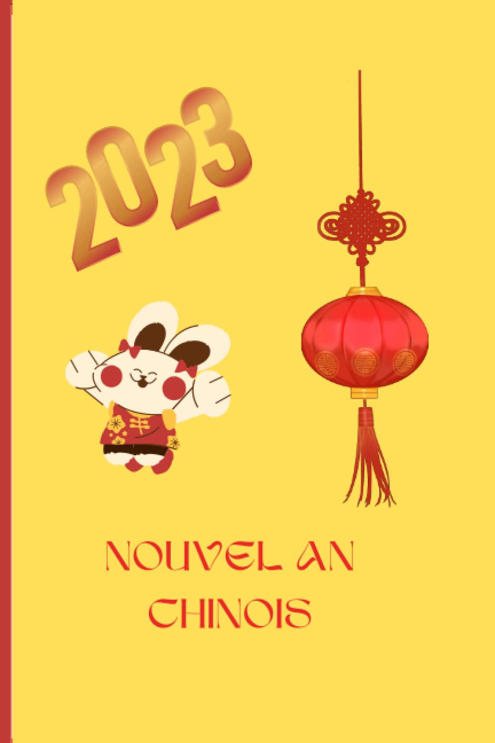 ler totalmente nouvel an chinois (French Edition)