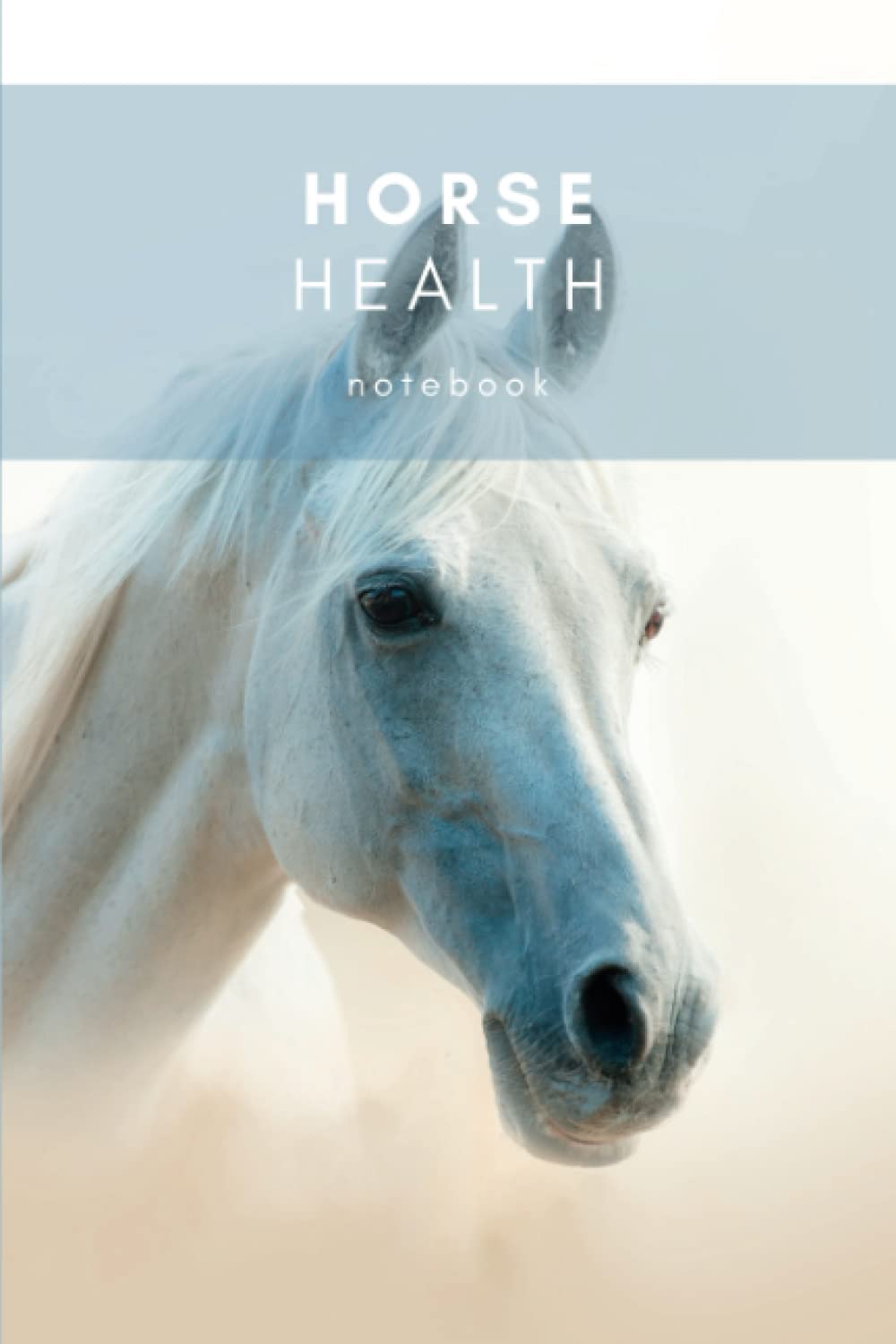 Horse Health Notebook: A notebook for horse health | Nutrition & training notebook | Notebook for a healthy horse baixar o livro de graça