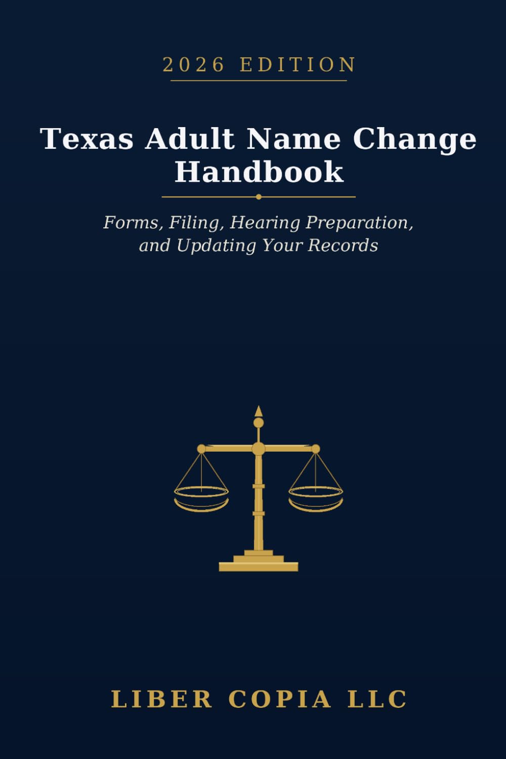 Texas Adult Name Change Handbook: 2026 Edition - Forms, Filing, Hearing Preparation, and Updating Your Records baixar livro de graça