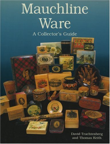 Mauchline Ware - A Collector's Guide