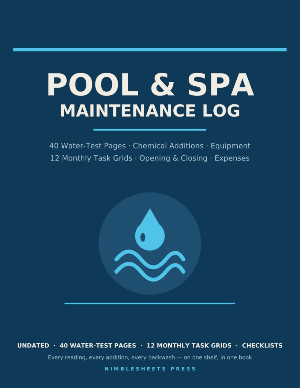 Pool & Spa Maintenance Log Book: Water Test Log, Chemical Addition Record, Equipment Register, Cleaning Schedule, Opening and Closing Checklists,... Expense Tracker for Pool and Hot Tub Owners baixar o livro de graça