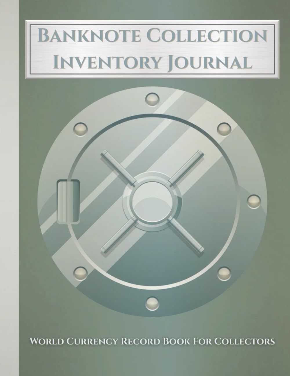 ler totalmente Banknote Collection Inventory Journal: World Currency Record Book for Collectors|Track Serial Numbers, Values & Acquisition Details for Your Global Paper Money Collection