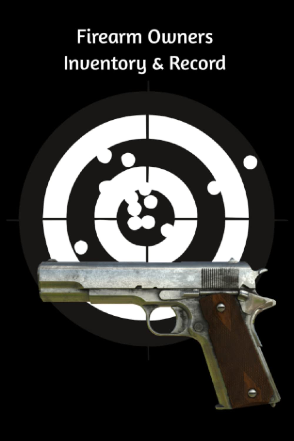 ler totalmente Firearm Owners Inventory & Record: Maintain an accurate account of all of your firearms and accessories