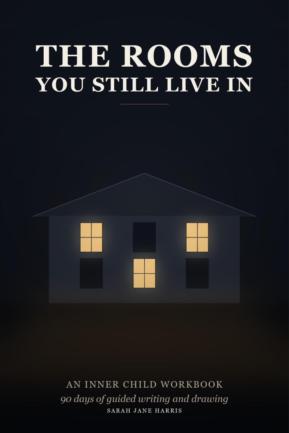 ler totalmente The Rooms You Still Live In: An Inner Child Workbook — 90 Days of Guided Writing and Drawing