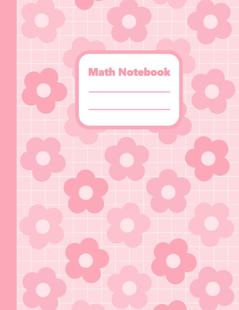 Math Notebook 1/2 Inch Squares: Graph Paper Composition Notebook | Large 8.5 x 11 | 2 Squares per Inch Grid | 100 Pages | Cute Pastel Pink Kawaii Flowers baixar o livro de graça