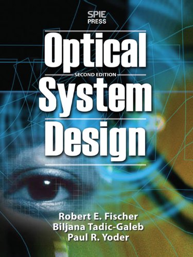 Optical System Design, Second Edition (English Edition)